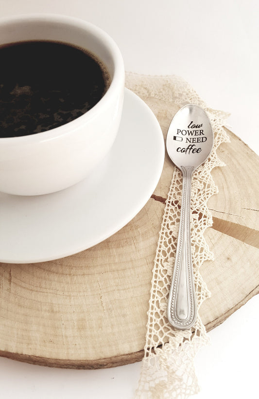 Engraved Coffee Spoon: "Low Power Need Coffee" - Unique Teaspoon