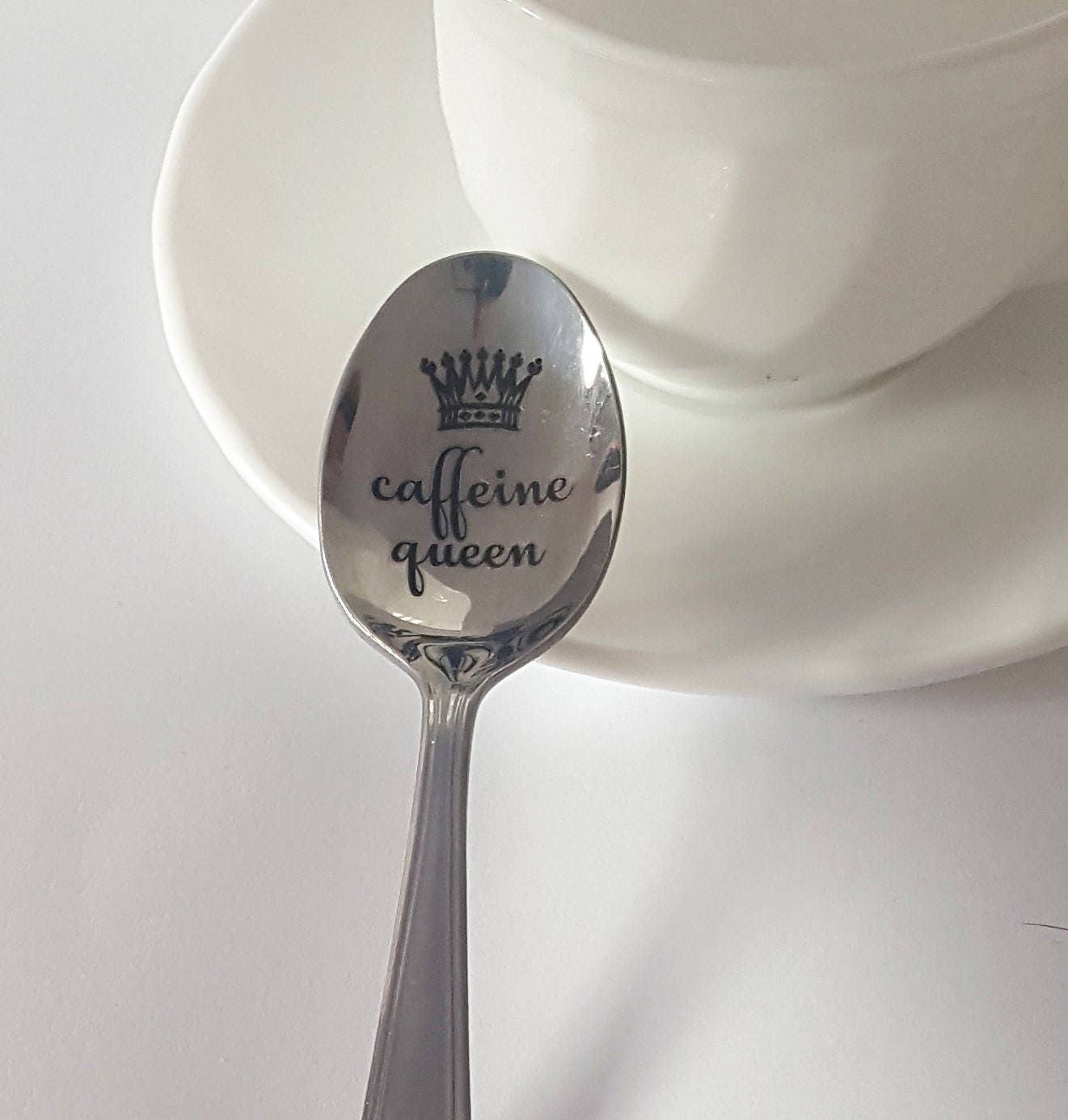 Engraved Coffee Spoon: Caffeine Queen/King, Funny Gift