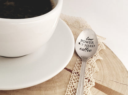 Engraved Coffee Spoon: "Low Power Need Coffee" - Unique Teaspoon