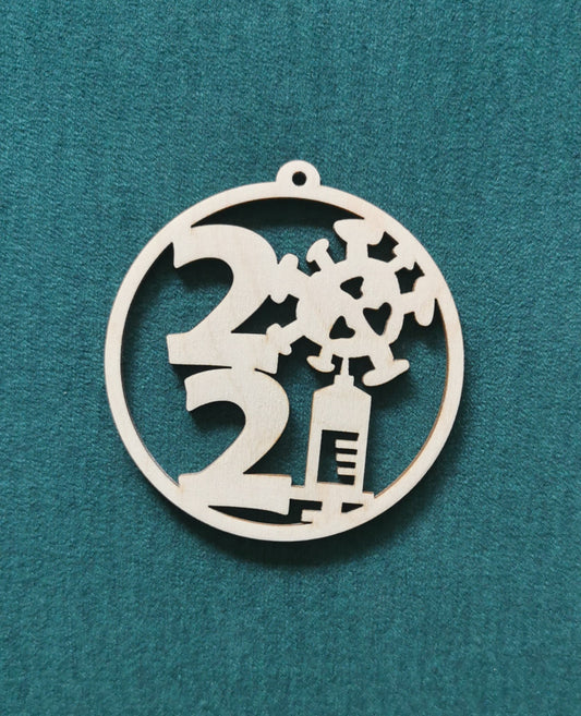 Laser Cut Wooden 2021 Ornament: Pandemic Gag Gift